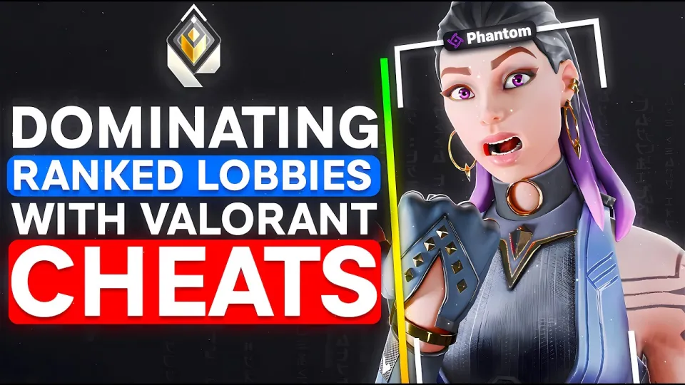 How to Use Valorant Cheats to Dominate Ranked Lobbies